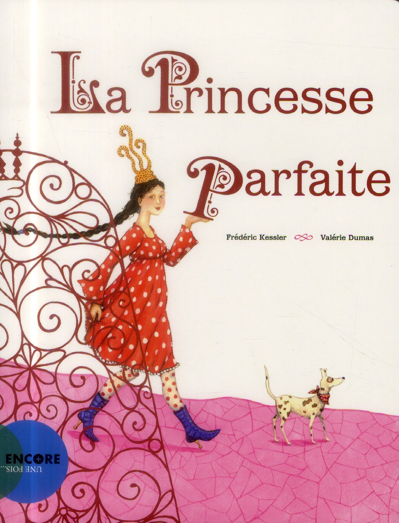 LA PRINCESSE PARFAITE