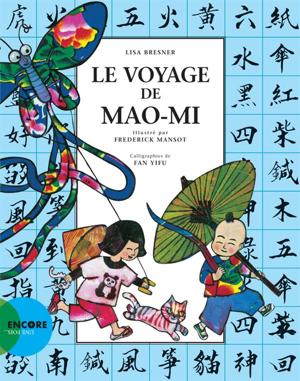 LE VOYAGE DE MAO-MI