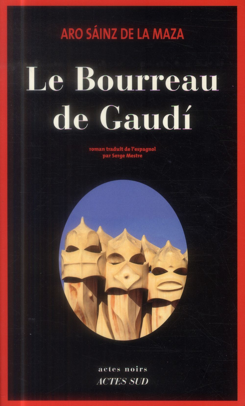 LE BOURREAU DE GAUDI