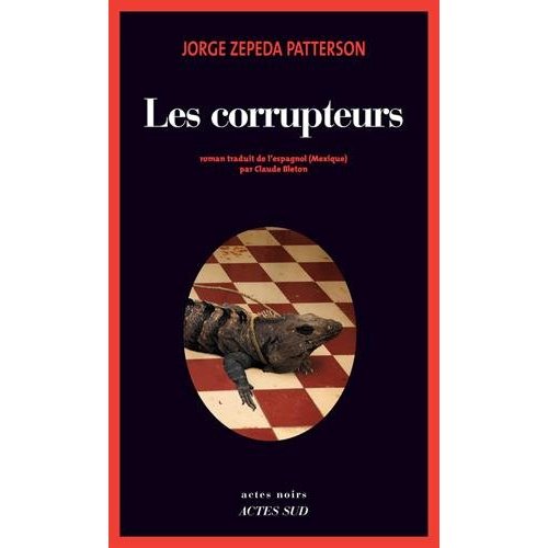 LES CORRUPTEURS