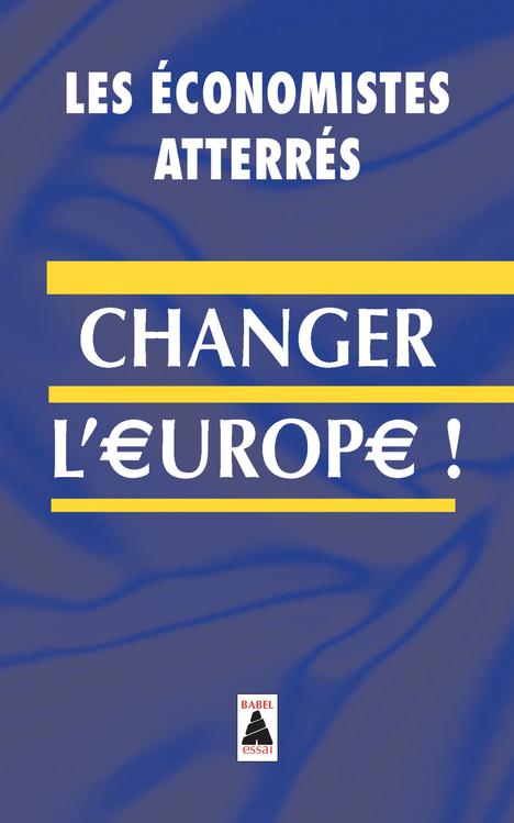 CHANGER L'EUROPE !