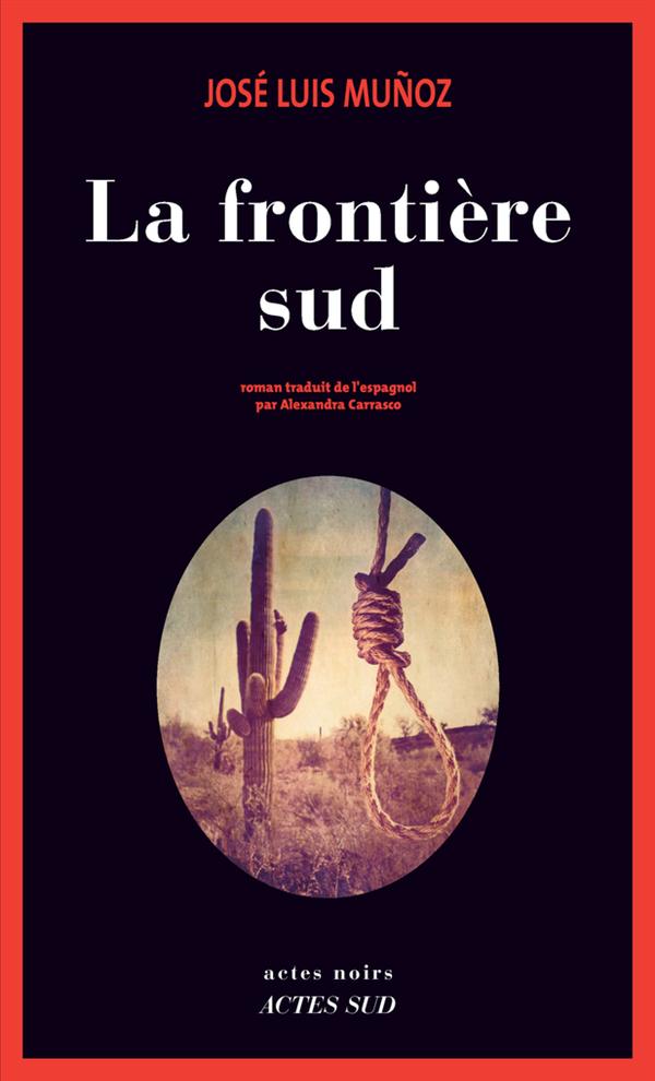 LA FRONTIERE SUD