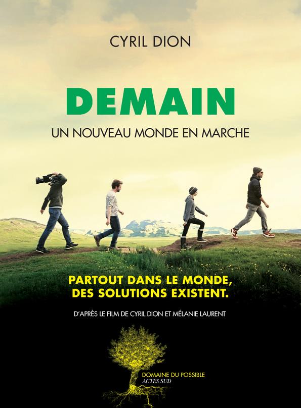 DEMAIN - UN NOUVEAU MONDE EN MARCHE - ILLUSTRATIONS, COULEUR