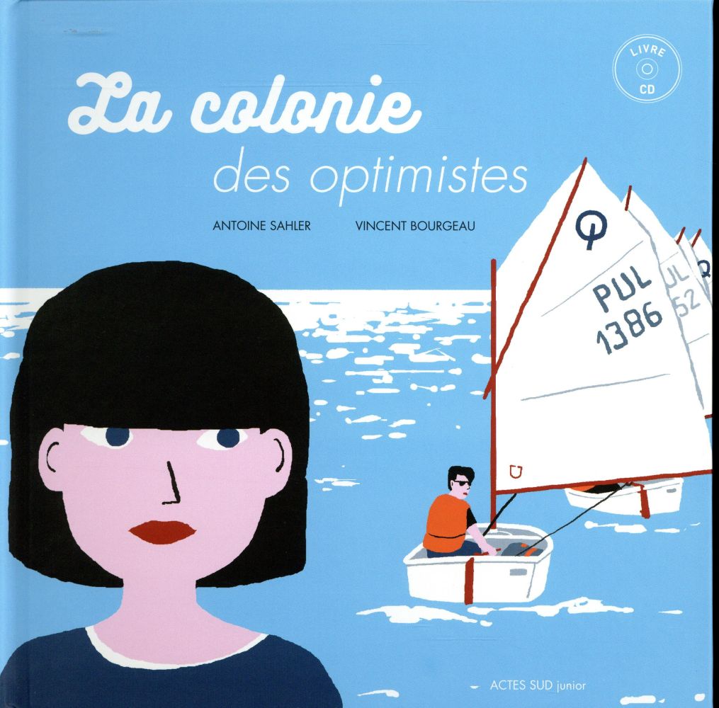 LA COLONIE DES OPTIMISTES