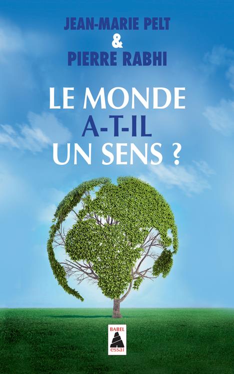 LE MONDE A-T-IL UN SENS ?