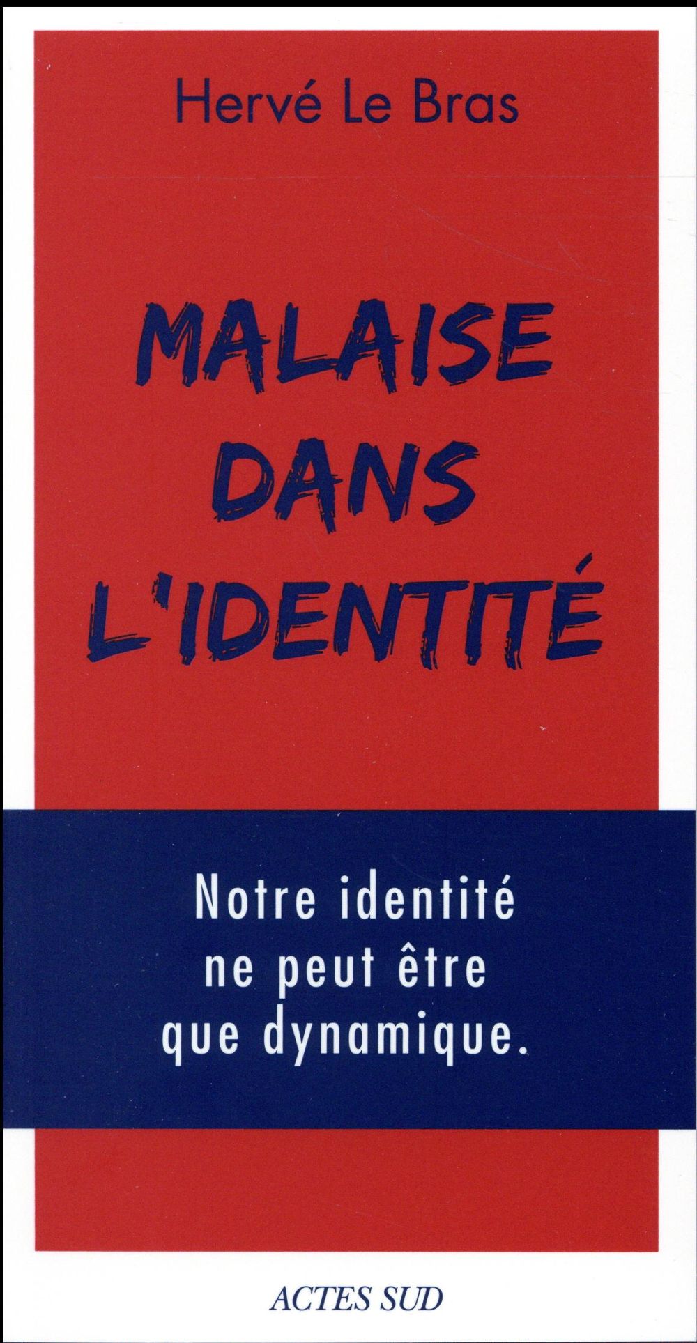 MALAISE DANS L'IDENTITE