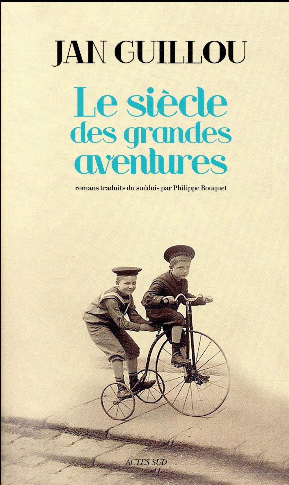 LE SIECLE DES GRANDES AVENTURES