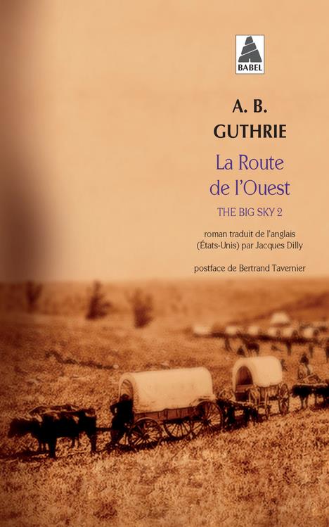 THE BIG SKY - T01 - LA ROUTE DE L'OUEST - THE BIG SKY 2