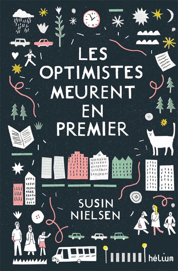 LES OPTIMISTES MEURENT EN PREMIER