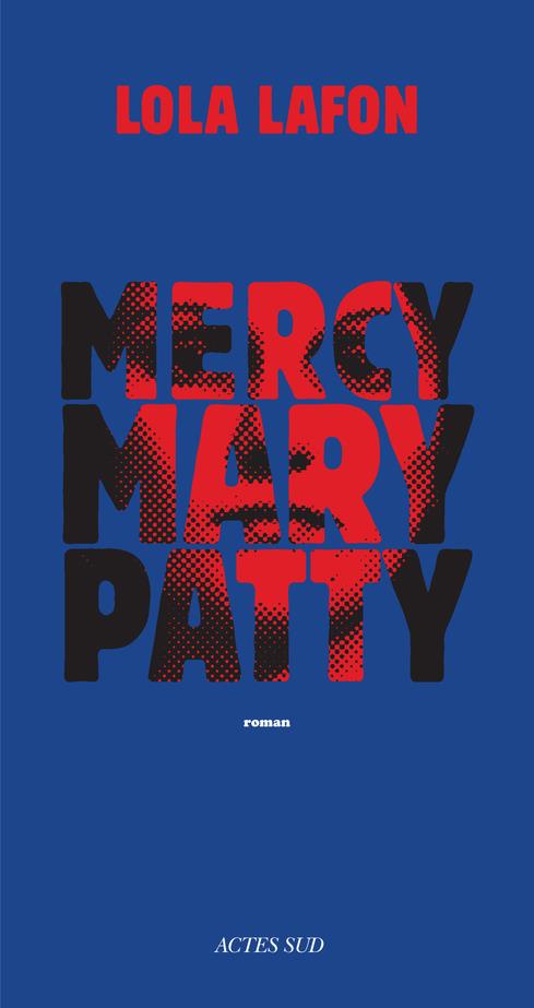 MERCY, MARY, PATTY