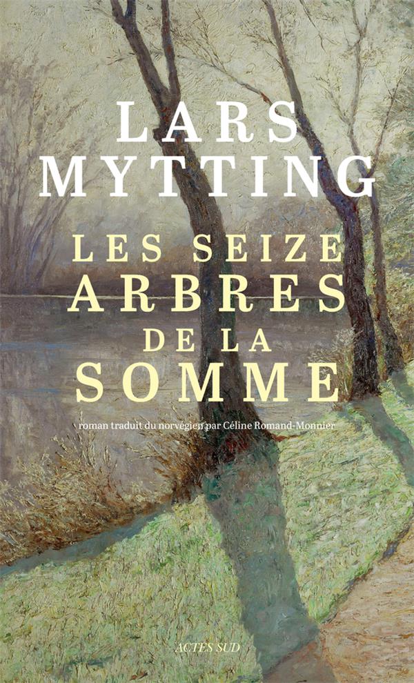 LES SEIZE ARBRES DE LA SOMME