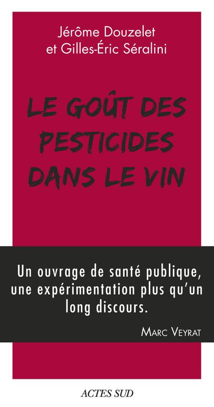 LE GOUT DES PESTICIDES DANS LE VIN