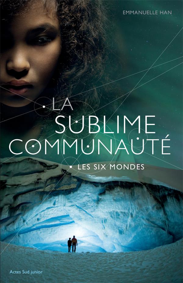 LA SUBLIME COMMUNAUTE - LES SIX MONDES - TOME 2