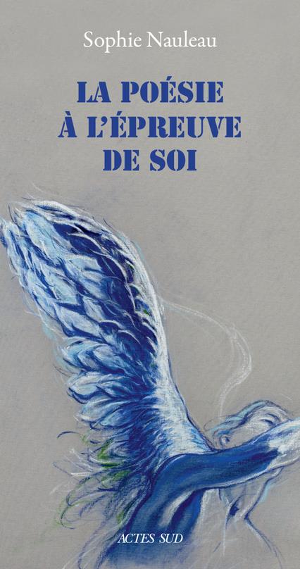 LA POESIE A L'EPREUVE DE SOI