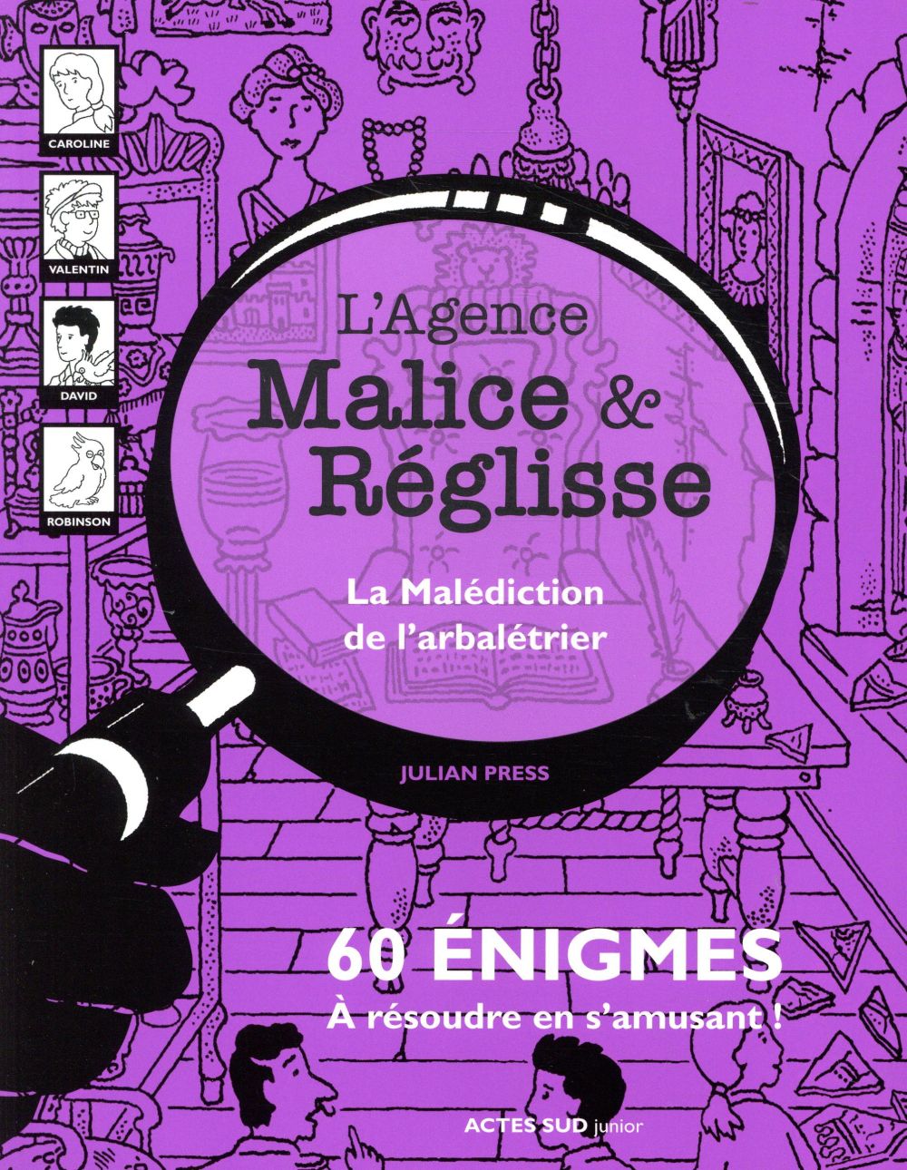 LA MALEDICTION DE L'ARBALETRIER - 60 ENIGMES A RESOUDRE EN S'AMUSANT