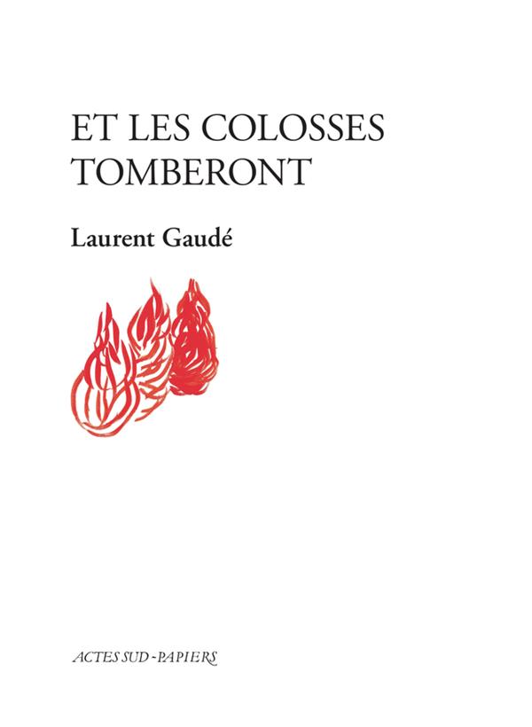 ET LES COLOSSES TOMBERONT - ILLUSTRATIONS, COULEUR