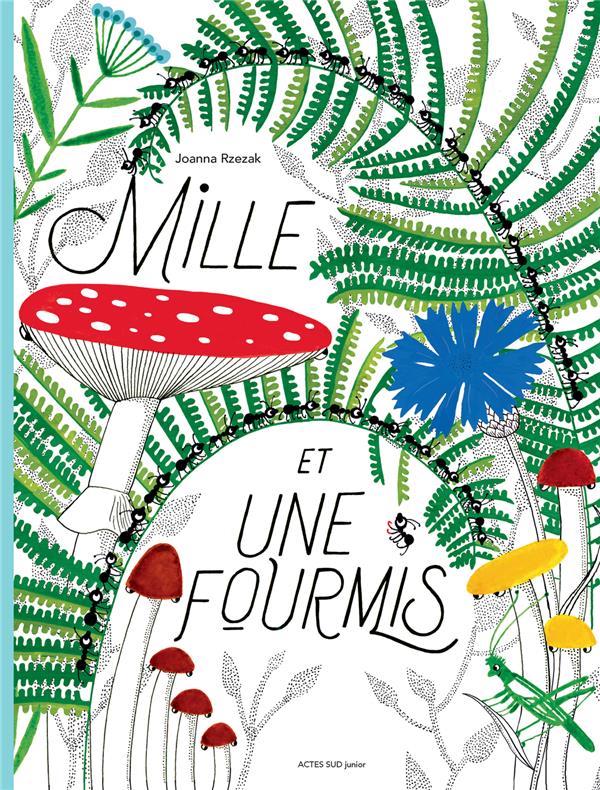 MILLE ET UNE FOURMIS