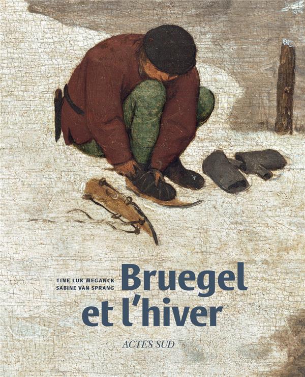 BRUEGEL ET L'HIVER - ILLUSTRATIONS, COULEUR