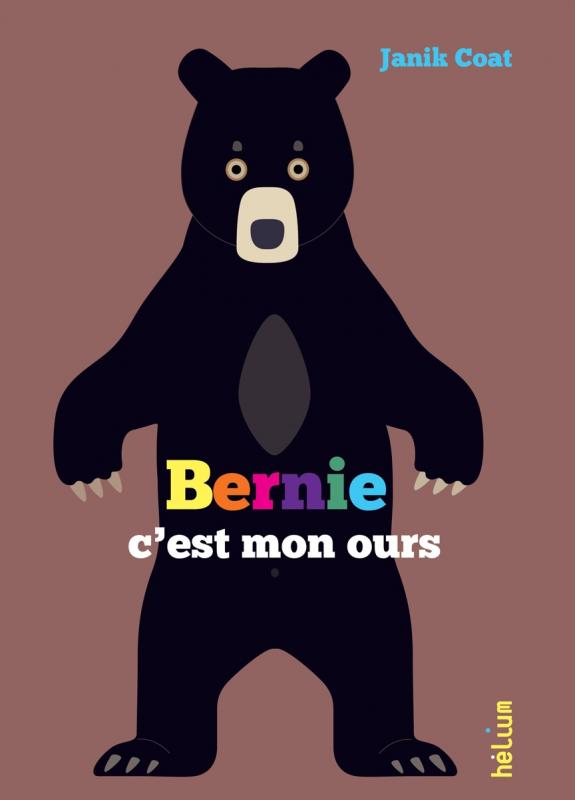 BERNIE, C'EST MON OURS