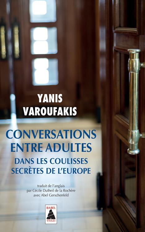 CONVERSATIONS ENTRE ADULTES - DANS LES COULISSES SECRETES DE L'EUROPE