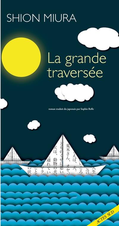 LA GRANDE TRAVERSEE