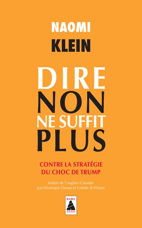 DIRE NON NE SUFFIT PLUS - CONTRE LA STRATEGIE DU CHOC DE TRUMP