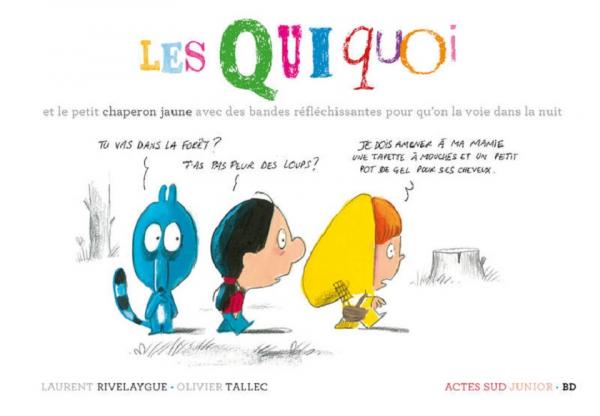 LES QUIQUOI ET LE PETIT CHAPERON JAUNE AVEC DES BANDES REFLECHISSANTES POUR QU'ON LA VOIE DANS LA NU