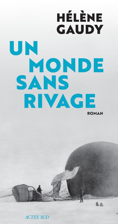 UN MONDE SANS RIVAGE