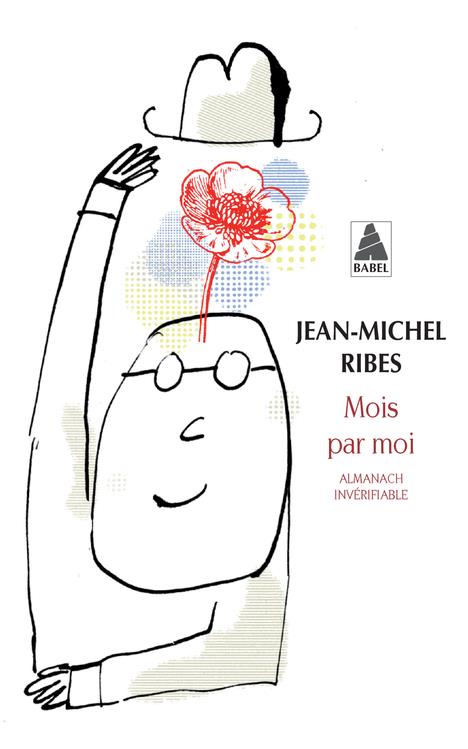 MOIS PAR MOI - ALMANACH INVERIFIABLE, SUIVI DE ALMANACH DE L'AUTEUR DRAMATIQUE