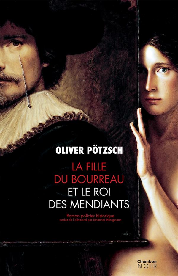 LA FILLE DU BOURREAU ET LE ROI DES MENDIANTS