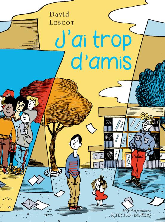 J'AI TROP D'AMIS - ILLUSTRATIONS, COULEUR