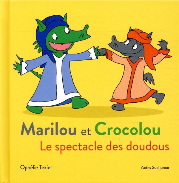 MARILOU ET CROCOLOU - LE SPECTACLE DES DOUDOUS