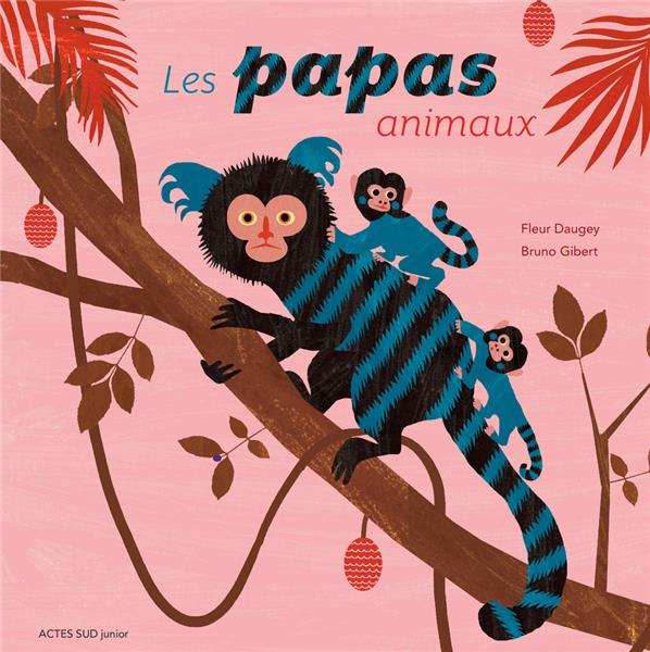 LES PAPAS ANIMAUX - ILLUSTRATIONS, COULEUR