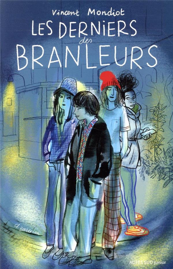 LES DERNIERS DES BRANLEURS