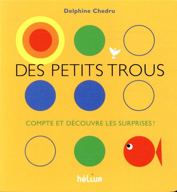 DES PETITS TROUS... - COMPTE ET DECOUVRE LES SURPRISES !