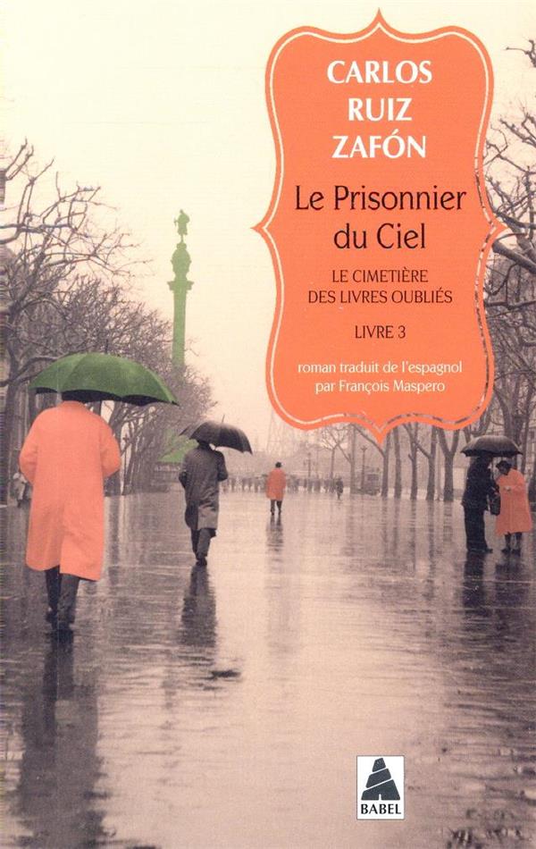 LE CIMETIERE DES LIVRES OUBLIES - T03 - LE PRISONNIER DU CIEL - LE CIMETIERE DES LIVRES OUBLIES 3