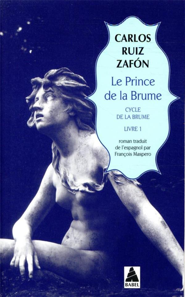 CYCLE DE LA BRUME - T01 - LE PRINCE DE LA BRUME - CYCLE DE LA BRUME, LIVRE 1