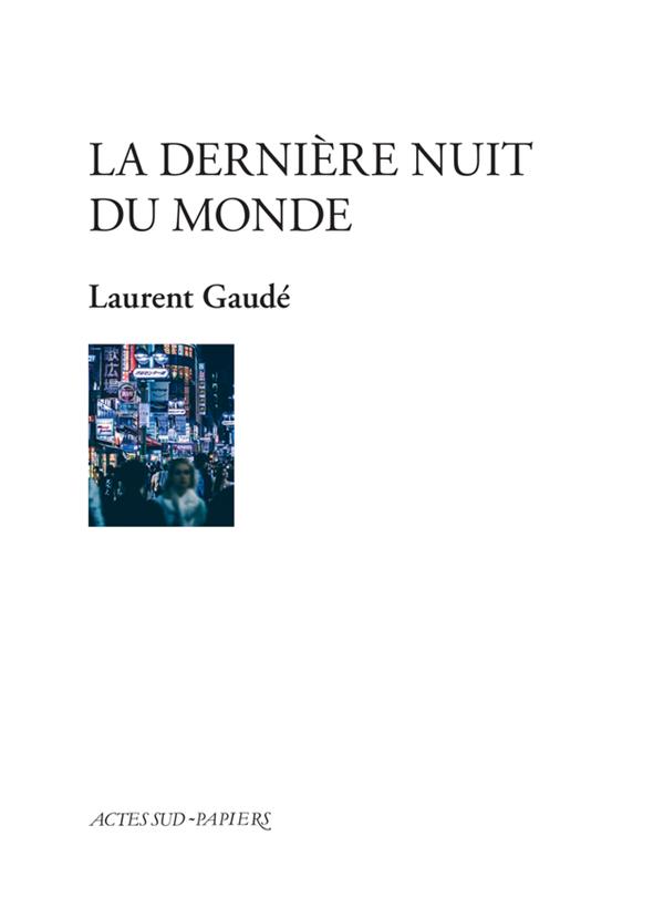 LA DERNIERE NUIT DU MONDE