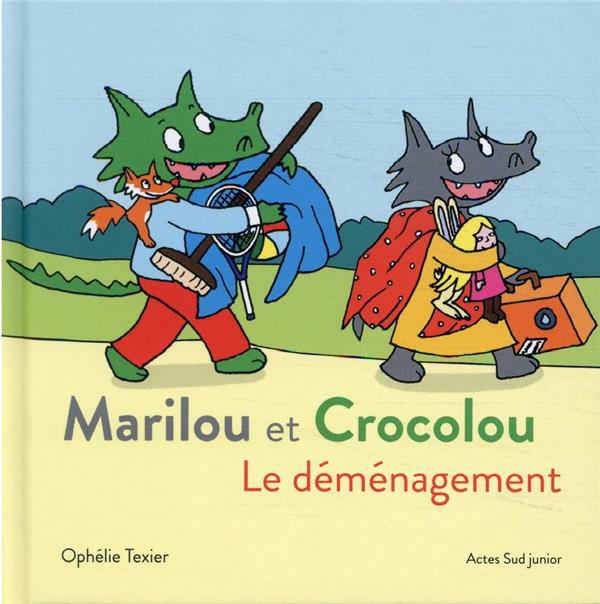 MARILOU ET CROCOLOU - LE DEMENAGEMENT