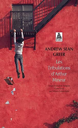 LES TRIBULATIONS D'ARTHUR MINEUR