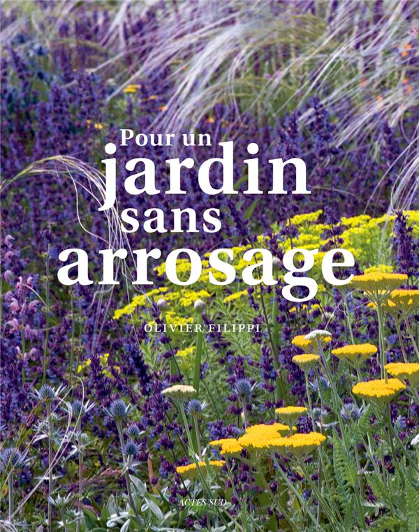 POUR UN JARDIN SANS ARROSAGE