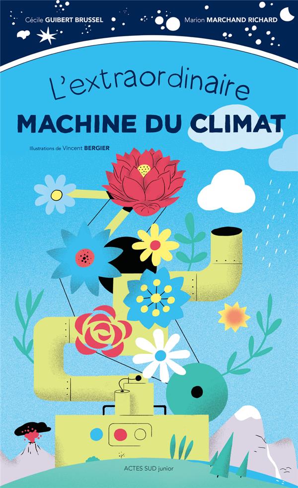 L'EXTRAORDINAIRE MACHINE DU CLIMAT