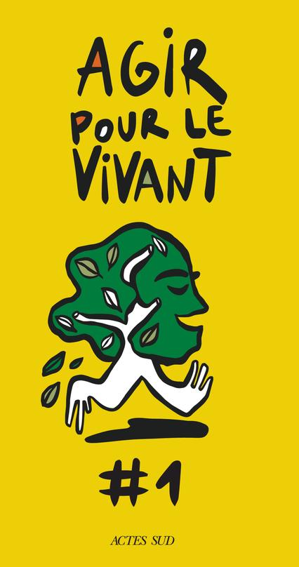 AGIR POUR LE VIVANT - T01 - AGIR POUR LE VIVANT #1