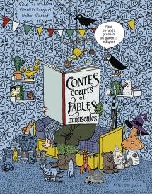 CONTES COURTS ET FABLES MINUSCULES