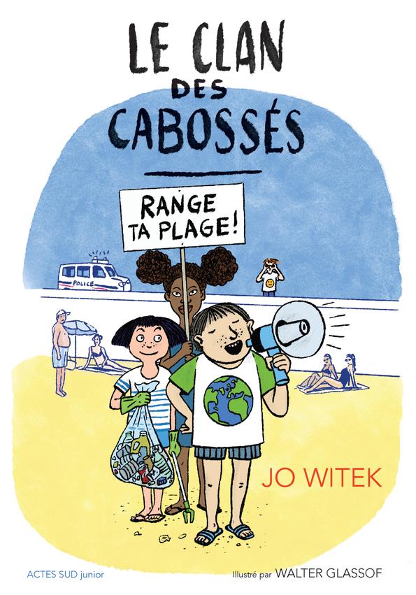 LE CLAN DES CABOSSES - T2 RANGE TA PLAGE !