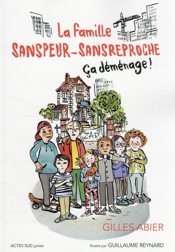 LA FAMILLE SANSPEUR-SANSREPROCHE - T1 CA DEMENAGE ! - ILLUSTRATIONS, NOIR ET BLANC