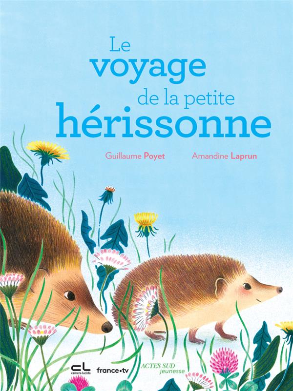 LE VOYAGE DE LA PETITE HERISSONNE