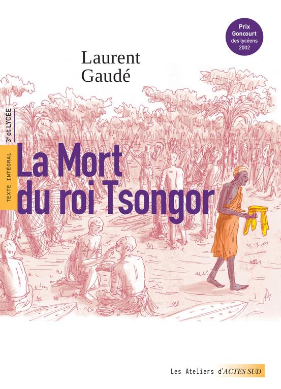 LA MORT DU ROI TSONGOR (PRIX GONCOURT DES LYCEENS)