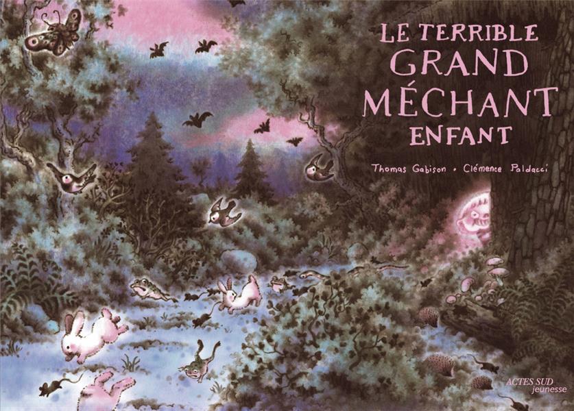 LE TERRIBLE GRAND MECHANT ENFANT