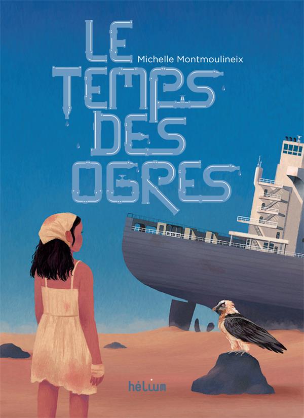 LE TEMPS DES OGRES